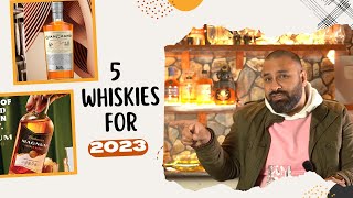 5 Whiskies You Should Try in 2023 [upl. by Ecirtnahs832]