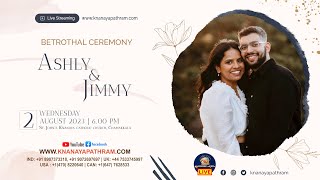 ASHLY amp JIMMY  BETROTHAL CEREMONY LIVE  CHAMAKKALA  02082023 [upl. by Ornie]