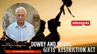 DOWRY AND BRIDAL GIFTS RESTRICTION ACT  BY ADV MUHAMMAD IQBAL KHAN viral highcourt lawyers law [upl. by Ulah]