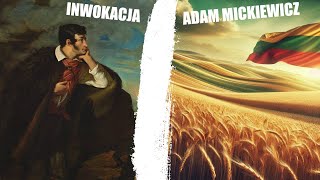 INWOKACJA Z quotPANA TADEUSZAquot  ADAM MICKIEWICZ CAŁOŚĆ DO NAUKI [upl. by Ennaer703]