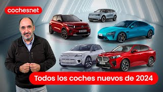 Todos los coches nuevos que se lanzarán en 2024 o casi  Review en español  cochesnet [upl. by Ymaral375]