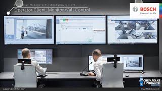 Bosch BVMS Operator Client Monitor Wall Control [upl. by Nanek]