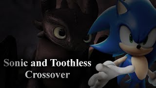 Sonic and ToothlessCrossover [upl. by Oner]