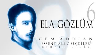 Cem Adrian  Ela Gözlüm Official Audio [upl. by Medin]