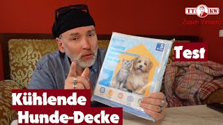 ✅Wann gönnst Du Deinem Hund eine Abkühlung Kühlmatte  Kühldecke für Hunde und Katzen Test deutsch [upl. by Eendyc]