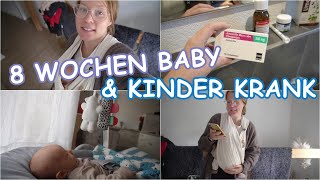 WACHSTUMSSCHUB  8 Wochen Baby  Kinder krank  Mama Alltag [upl. by Aztin]