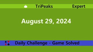 Microsoft Solitaire Collection  TriPeaks Expert  August 29 2024  Daily Challenges [upl. by Finkelstein]