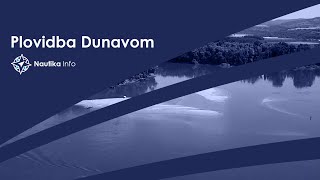 Prvomajska plovidba Dunavom  Nautika info S2E2 [upl. by Reich23]