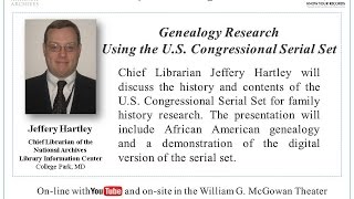 Genealogy Research Using the US Congressional Serial Set 2016 Feb 25 [upl. by Ppik926]