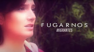 MIGRANTES  Fugarnos Official Video [upl. by Iiette]