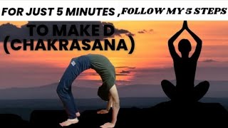 HOW TO MAKE D CHAKRASANA  5 MOST EASY STEPS TO MAKE D 🧘✨ [upl. by Nonac]