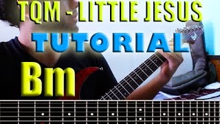 Cómo tocar TQM  Little Jesus en Guitarra  Tutorial HD [upl. by Vial]