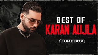 Best Of Karan Aujla Audio Jukebox  Latest Punjabi Songs 2024  New Punjabi Songs 2024 [upl. by Ecnahc]