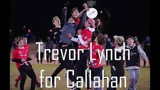 Trevor Lynch for Callahan 2022 Teaser [upl. by Nellek]