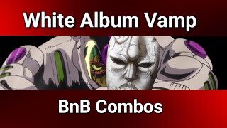 YBA White Album Vamp BnB Combos [upl. by Ahsele]