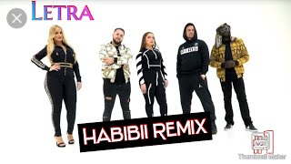 Habibi Remix Ft La Hungara Haze Mayel Jimenez Negro Jari LETRA [upl. by Adaminah226]