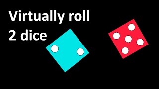 Roll two dice [upl. by Anileme]