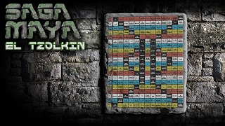 EL TZOLKIN El Misterioso Calendario Energético Maya SAGA MAYA 01 [upl. by Mayyahk]