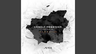 Lonely Together Acoustic [upl. by Infield400]