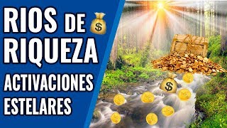 Rios de RIQUEZA 💎💰 1 Activaciones ESTELARES Emiliano Muñoz con ABUNDANCIA [upl. by Bobbi]