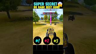 🔥 Super secret BR Rank Best Guns😱 Free Fire shorts freefire shortfeed [upl. by Yewed]