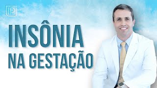 5 causas de insônia na gravidez e como tratar [upl. by Oirromed]