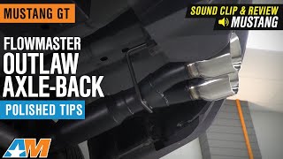 20182020 Mustang GT Flowmaster Outlaw AxleBack Exhaust w Polished Tips Sound Clip amp Review [upl. by Janaye]