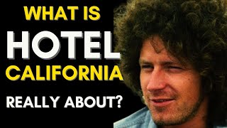 Decoding Hotel California What The Eagles Were Really Talking About [upl. by Enelhtac313]