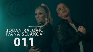 Boban Rajovic i Ivana Selakov  011 verzija 2020Official Video [upl. by Edroi75]