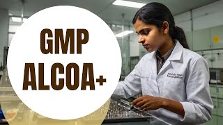 cGMP ALCOA [upl. by Mhoj]