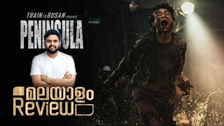 Peninsula Malayalam Review  Train To Busan 2  Reeload Media [upl. by Helas]