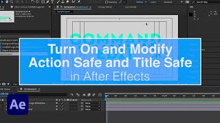 Turn On and Modify Title Safe and Action Safe Guides in After Effects [upl. by Llerej]