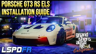 GTA V LSPDFR 2023 Porsche GT3 RS ELS Showcase amp Installation Guide [upl. by Lobell677]