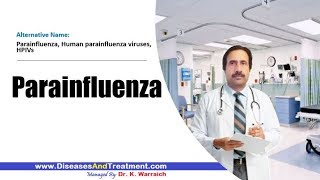 Parainfluenza  Causes Diagnosis Symptoms Treatment Prognosis [upl. by Eelaroc671]