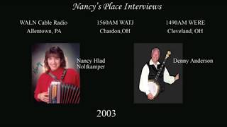 Nancys Place for Polkas Interview with Denny Anderson 2003 [upl. by Saalocin]