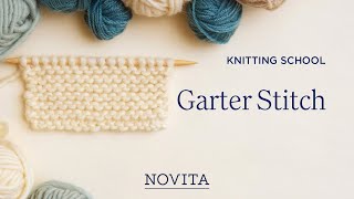 NOVITA KNITTING SCHOOL Garter Stitch [upl. by Llednor630]