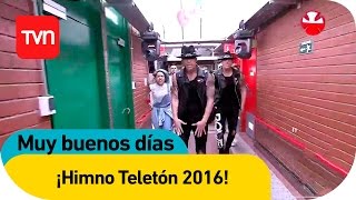 ¡Este es el himno de la Teletón 2016  Muy buenos días  Buenos días a todos [upl. by Weir]