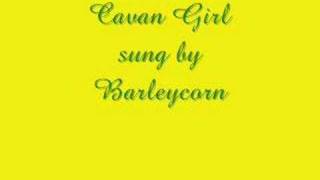 Cavan Girl  Barleycorn [upl. by Mastat]