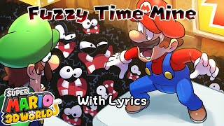 Fuzzy Time Mine WITH LYRICS  Super Mario 3D World Cover PAL Fuzzy Flood Mine [upl. by Rhianon118]