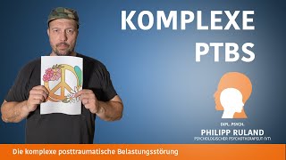 Die komplexe posttraumatische Belastungsstörung [upl. by Eirallam96]