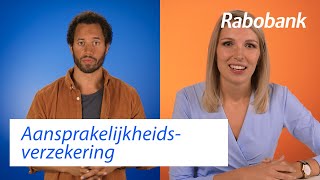 Welke aansprakelijkheidsverzekering heb ik nodig voor mijn bedrijf  Rabo Helpt [upl. by Nelaf]