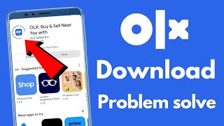 fix cant install Olx app not download problem solve in play store kaise kare [upl. by Ymeon288]