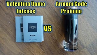 WHICH IS SEXIER  Armani Code Profumo VS Valentino Uomo Intense [upl. by Ehsrop47]