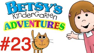 Betsys Kindergarten Adventures  Full Episode 23 [upl. by Anod]