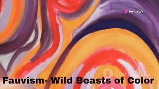 Fauvism Art Movement Overview Wild Beasts of Color [upl. by Leonsis]