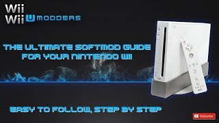 The Ultimate Softmod Guide For Your Nintendo Wii 2019 20212022 UPDATE COMING SOON [upl. by Nileuqaj118]