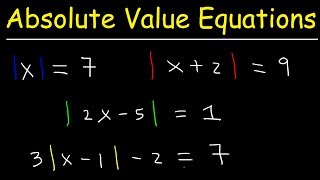 How To Solve Absolute Value Equations Basic Introduction Algebra [upl. by Ahsyak]