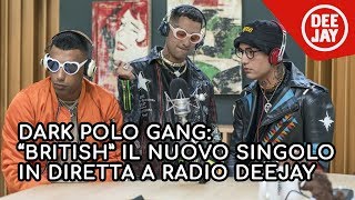 La Dark Polo Gang ospite a Radio Deejay [upl. by Mazlack]