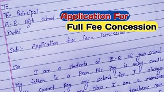 Write an application to the principal for full fee concession  Application for full fee concession [upl. by Artemus]