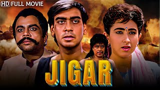 Jigar  जिगर  Full Movie  Ajay Devgn Karisma Kapoor  Aruna Irani Paresh Rawal  90s Blockbuster [upl. by Fisher]